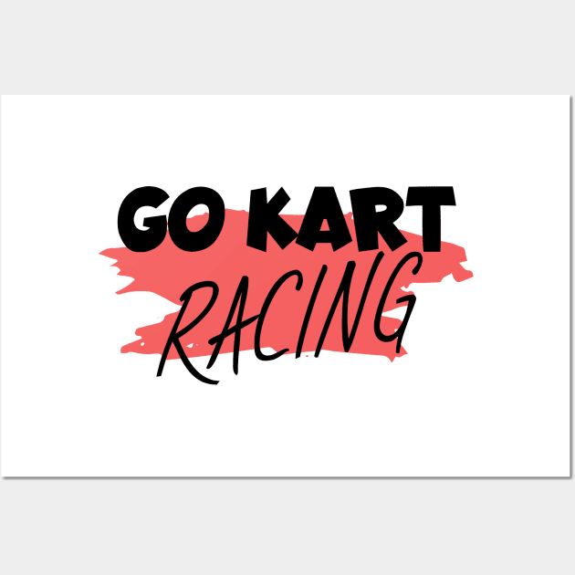 Go kart racing Wall Art by maxcode